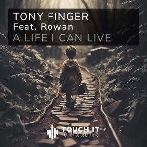 A life I can live (feat. Rowan) - Single