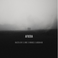 AFUERA (feat. ARDO440) - Single - Rasta BV, Jime & MINUS CSQ