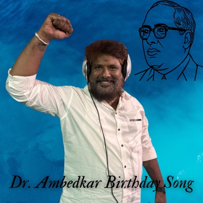 DR Ambedkar Birthday Song - Single