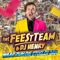 Waar Zijn Die Stoelen Dan - Single - Feestteam & DJ Henry