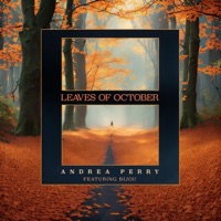 Leaves of October (feat. Bijou) - Single - Andrea Perry