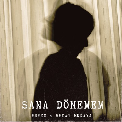 Sana Dönemem - Single