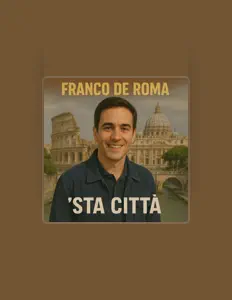 Listen to Franco De Roma, watch music videos, read bio, see tour dates & more!