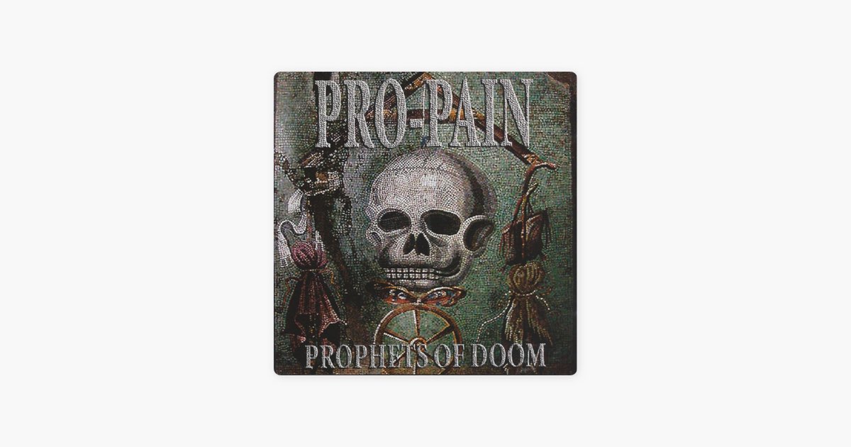 Prophets of Doom - Album by Pro-Pain - Apple Music