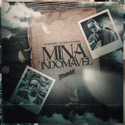 Mina Indomável - Single