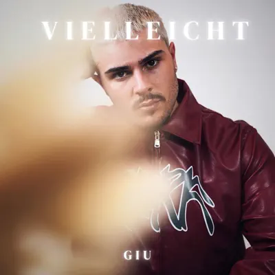 Listen to Vielleicht - Single by GIU