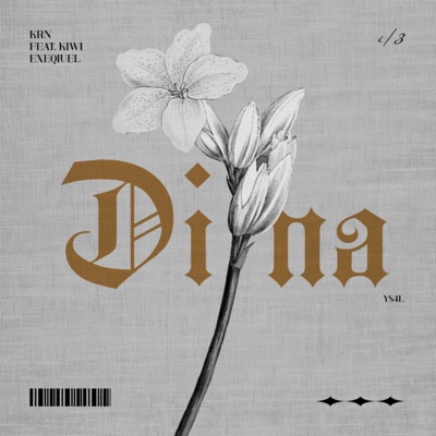 Dina (feat. Kiwi Exequiel) - Single