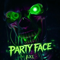 Party Face - Single - AXL