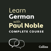 Learn German with Paul Noble for Beginners – Complete Course - Paul Noble Cover Art