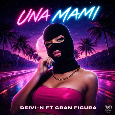 Una Mami (feat. Deivi-N & chiniel26) - Single