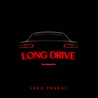 Long Drive - Single - Lakh Chahal