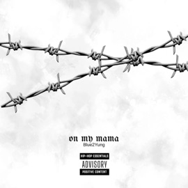 On My Mama (Official Music Audio) blue2yung