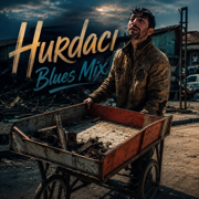 Hurdacı - Blues Mix - Yapay İsmail