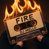 Fire - Single - DJ Mello