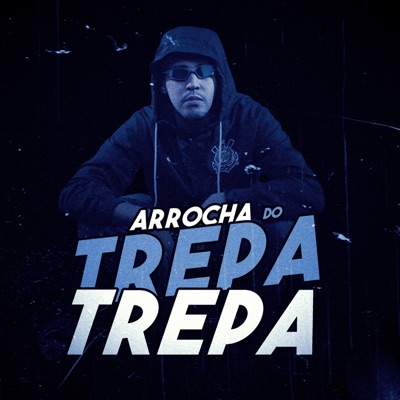 Arrocha do Trepa Trepa (feat. Vukvuk) - Single
