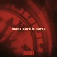 Make Sure It Hurts
