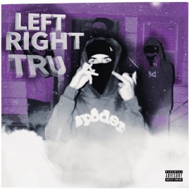 Left Right (feat. EBK LulMaxx) TRU