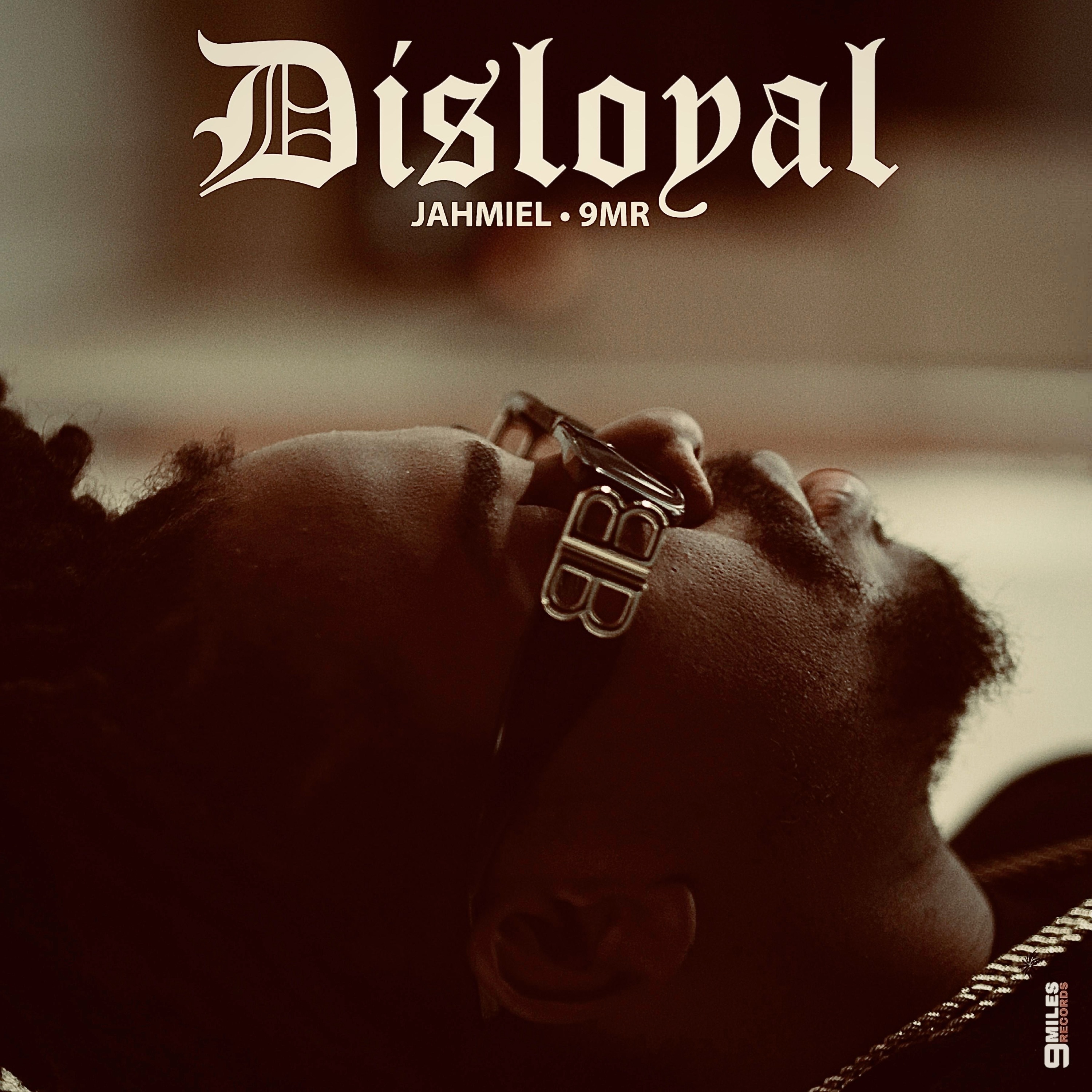 Disloyal - Single