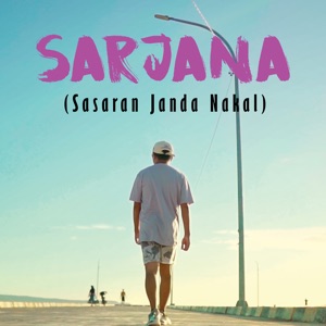Sarjana (Sasaran Janda Nakal) Album Art