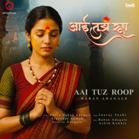Aai Tuz Roop - Single - Jasraj Joshi, Baban Adagale & Gracie Adagale