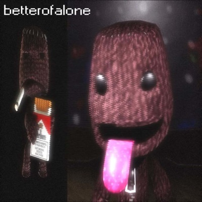 betterofalone - Single