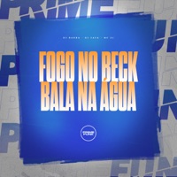 Fogo No Beck Bala Na Água - Single - DJ Barba, DJ JACA, Mc ZL & Prime Funk