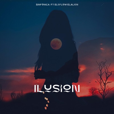 Ilusión (feat. Sinfónica) - Single