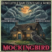 Mockingbird (Unabridged) - Steve McElhenny