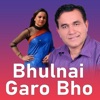 Bhulnai Garo Bho - Single