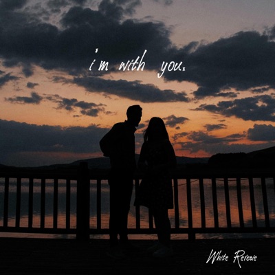i'm with you. - Single