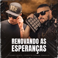 Renovando as Esperanças (Danilo) - Single - Ticano Beats & Conecta Drama