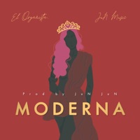 Moderna (feat. El Organista De La Musica) - Single - JuN JuN Music