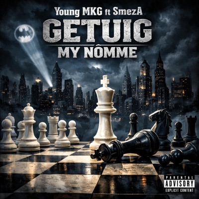 Getuig My Nomme (feat. Young M.K.G) - Single
