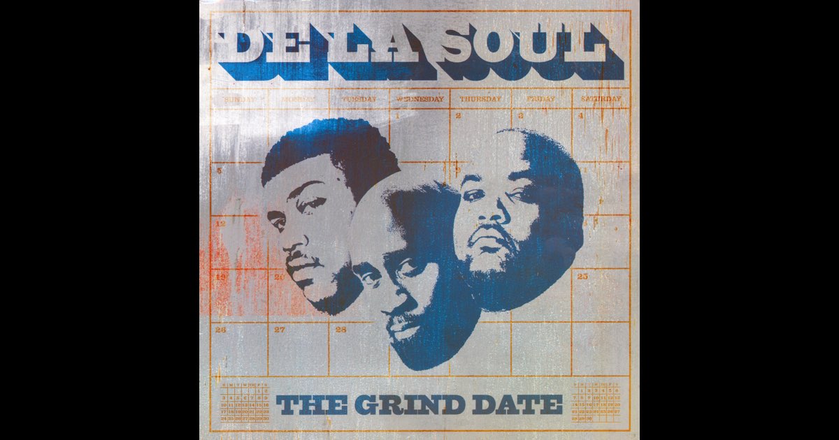 The Grind Date (20th Anniversary Edition) - Album by De La