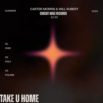 Take U Home (feat. Carter Morris) [Radio Edit] - Single