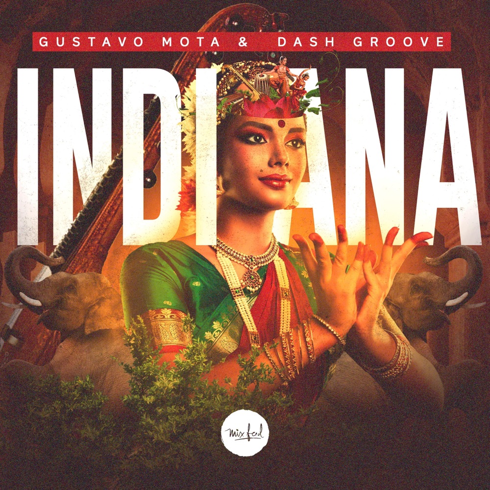 Обложка альбома «Indiana (feat. SevenEver) - Single» — Gustavo Mota & DASH GROOVE