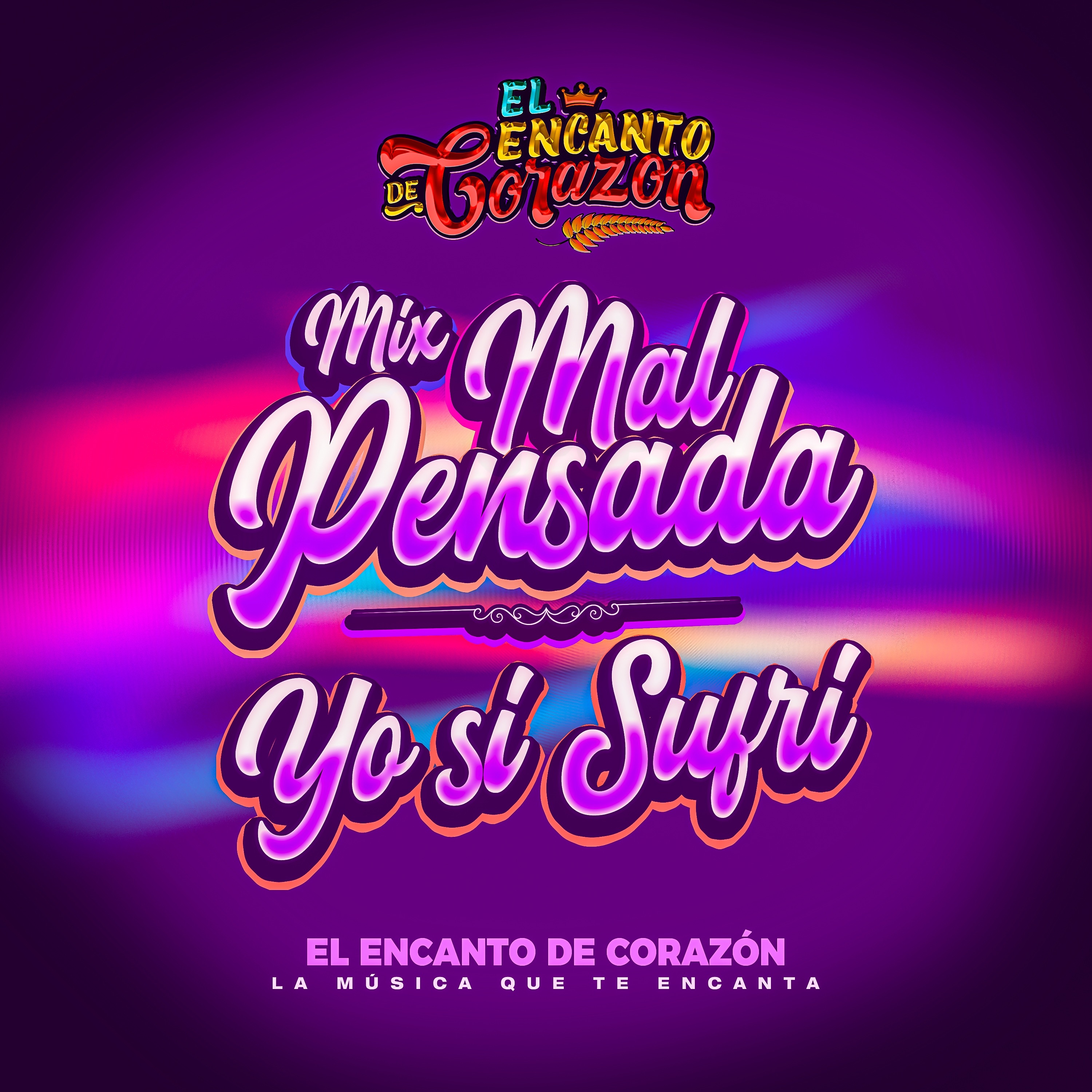 Mix Mal pensada / Yo sí sufrí - Single