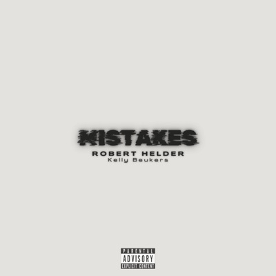 Mistakes (feat. Kelly Beukers) - Single