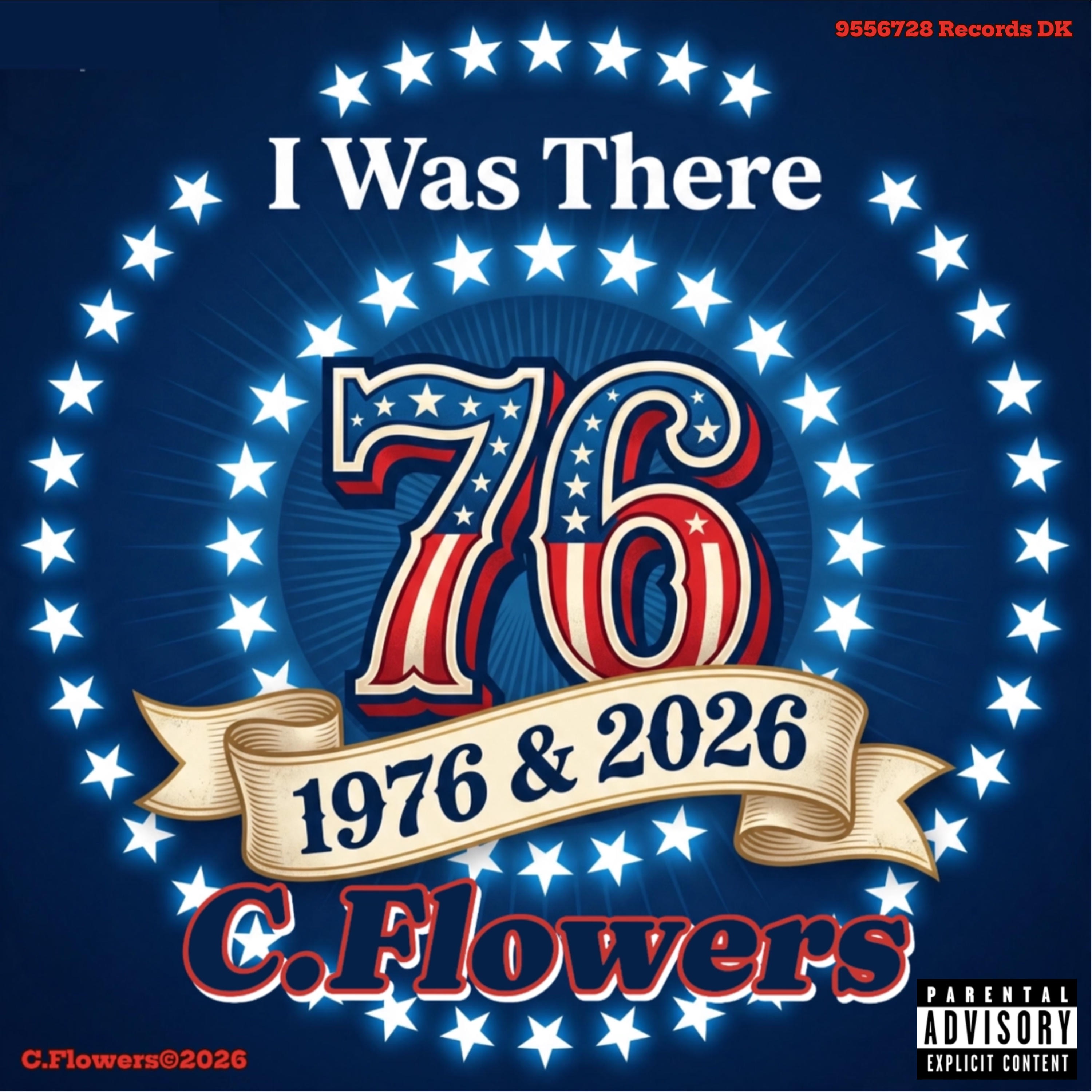 C.Flowers (I Was There)