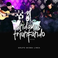Andamos Triunfando (Live Version) - Single - Grupo Misma Linea