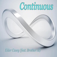Continuous (feat. Brother AL) - Single - Minister Casey L Hughey, Sr.