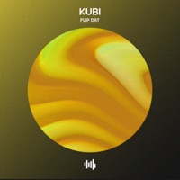 Flip Dat (Extended) - Single - Kubi