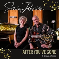 After You've Gone (Live) [feat. Stephen Johnston] - Single - Sonia Johnson