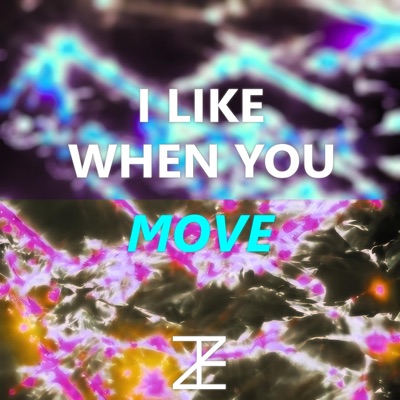 I like when you move - Single
