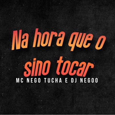 Na Hora Que o Sino Tocar - Single