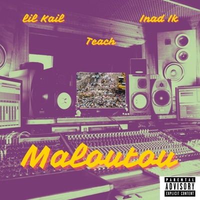 Maloutou (feat. TEACH_SCL & INAD IK) - Single