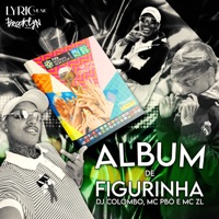 ALBUM DE FIGURINHA - Single - Dj Colombo, mc pbó & MC ZL