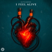 I Feel Alive - Single - Hitcherz