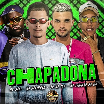 Chapadona (feat. MC Saci) - Single