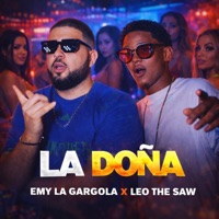 La Doña (feat. Leo The Saw) - Single - Emy La Gargola